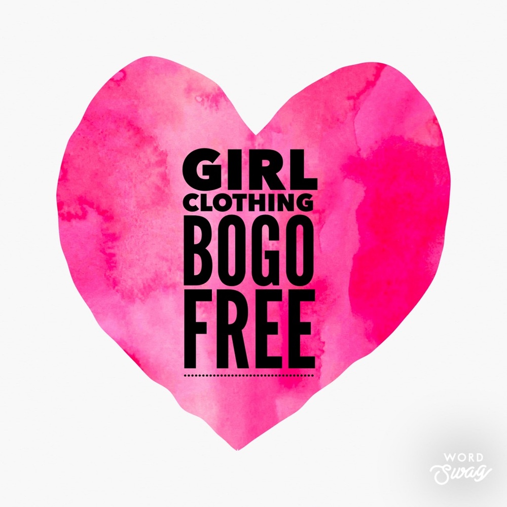 💕💕💕💕Girl Clothing BOGO Free 💕💕💕💕